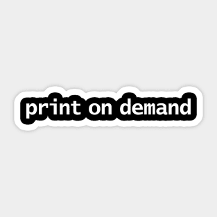 Print on Demand Sticker